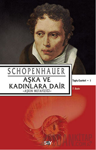 Aşka ve Kadınlara Dair Arthur Schopenhauer