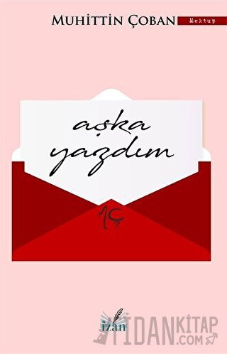 Aşka Yazdım Muhittin Çoban