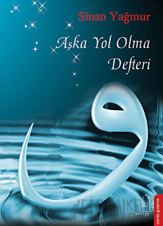 Aşka Yol Olma Defteri (Ciltli) Sinan Yağmur