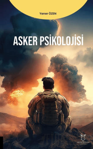 Asker Psikolojisi Yener Özen