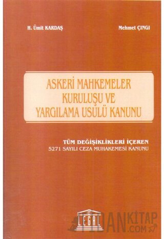 Askeri Mahkemeler Kuruluşu ve Yargılama Usulü Kanunu H. Ümit Kardaş