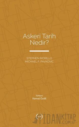 Askeri Tarih Nedir? Michael F. Pavkovic