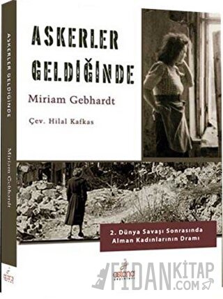 Askerler Geldiğinde Miriam Gebhardt