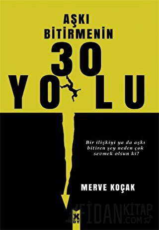 Aşkı Bitirmenin 30 Yolu Merve Koçak