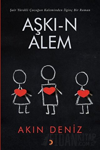 Aşkı-n Alem Akın Deniz