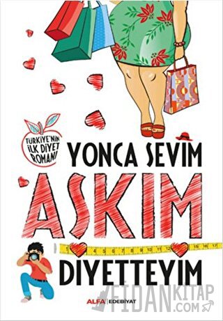 Aşkım Diyetteyim Yonca Sevim