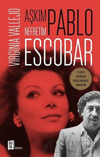 Aşkım Pablo Nefretim Escobar Virginia Vallejo