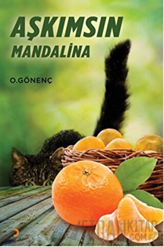 Aşkımsın Mandalina Oral Gönenç