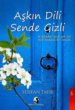 Aşkın Dili Sende Gizli Serkan Emir