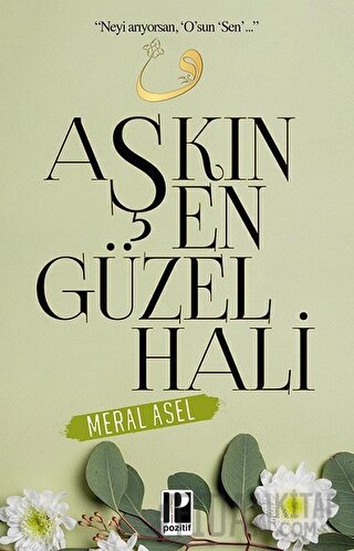 Aşkın En Güzel Hali Meral Asel