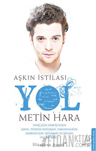 Aşkın İstilası Yol Metin Hara