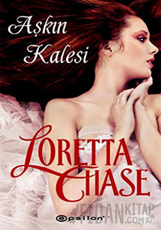 Aşkın Kalesi Loretta Chase