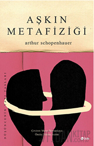 Aşkın Metafiziği Arthur Schopenhauer