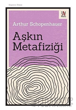 Aşkın Metafiziği Arthur Schopenhauer