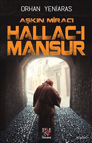 Aşkın Miracı Hallac-ı Mansur Orhan Yeniaras