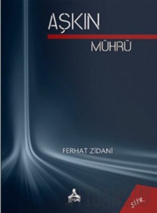 Aşkın Mührü Ferhat Zidani