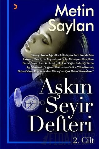 Aşkın Seyir Defteri Cilt 2 Metin Saylan