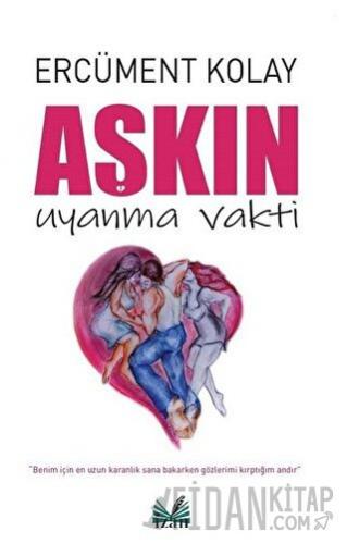 Aşkın Uyanma Vakti Ercüment Kolay