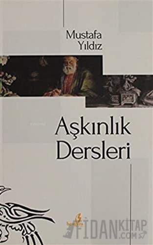 Aşkınlık Dersleri Mustafa Yıldız