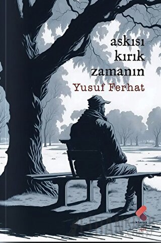 Askısı Kırık Zamanın Yusuf Ferhat