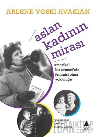 Aslan Kadının Mirası Arlene Voski Avakian