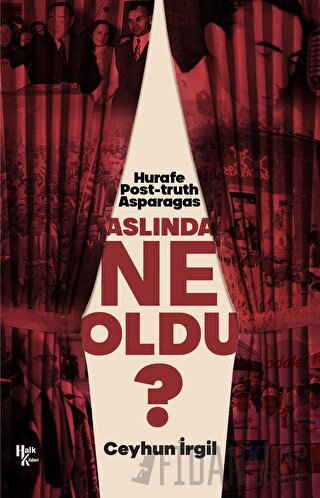 Aslında Ne Oldu? Ceyhun İrgil