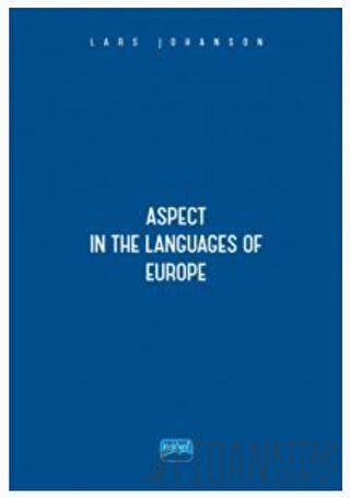 Aspect in the Languages of Europe Lars Johanson