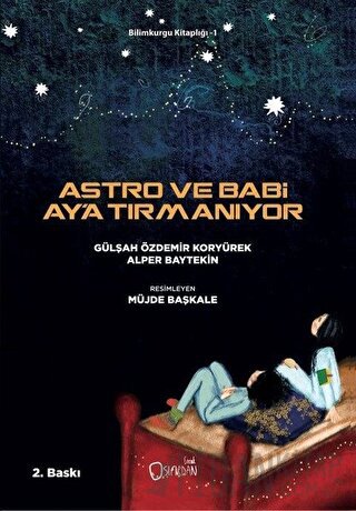 Astro ve Babi Ay'a Tırmanıyor Alper Baytekin