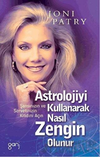 Astrolojiyi Kullanarak Nasıl Zengin Olunur Joni Patry