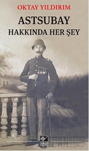 Astsubay Hakkında Her Şey Oktay Yıldırım