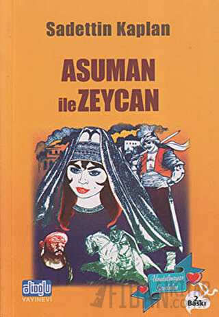 Asuman ile Zeycan Sadettin Kaplan