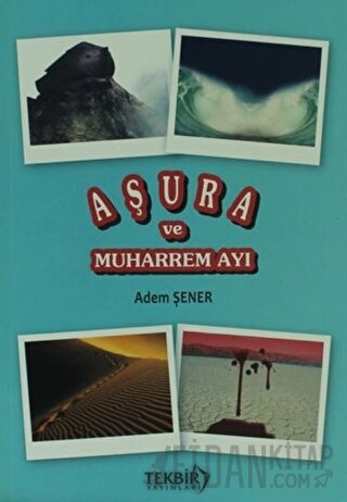 Aşura ve Muharrem Ayı Adem Şener