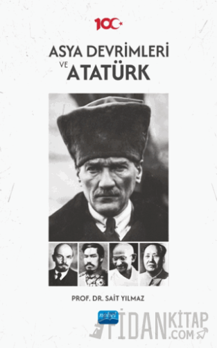 Asya Devrimleri ve Atatürk Sait Yılmaz