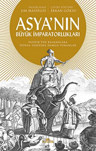 Asya'nın Büyük İmparatorlukları Jim Masselos