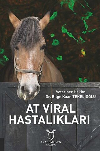 At Viral Hastalıkları Bilge Kaan Tekelioğlu