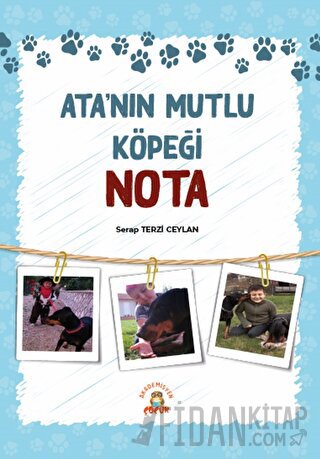 Ata’nın Mutlu Köpeği Nota Serap Terzi Ceylan