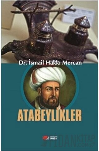 Atabeylikler İsmail Hakkı Mercan