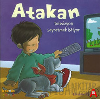 Atakan Televizyon Seyretmek İstiyor Sandrine Deredel Rogeon