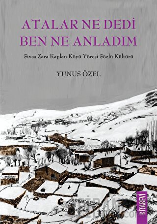 Atalar Ne Dedi Ben Ne Anladım Yunus Özel