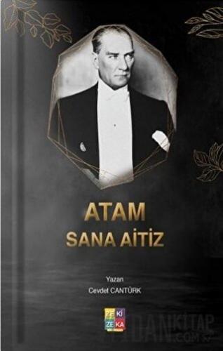 Atam Sana Aitiz Cevdet Cantürk