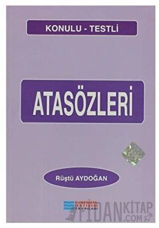 Atasözleri- Konulu - Testli Rüştü Aydoğan