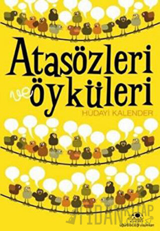 Atasözü Öyküleri Hüdayi Kalender