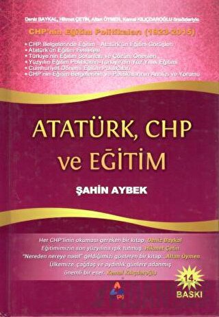 Atatürk, CHP ve Eğitim (Ciltli) Şahin Aybek