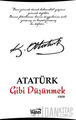 Atatürk Gibi Düşünmek Kolektif