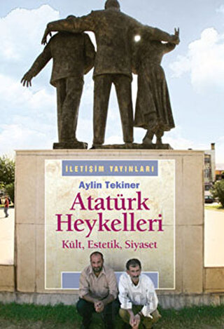 Atatürk Heykelleri Aylin Tekiner