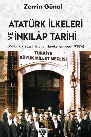 Atatürk İlkeleri ve İnkılap Tarihi Zerrin Günal