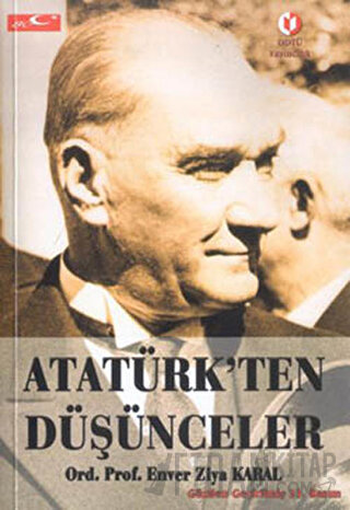 Atatürk’ten Düşünceler Enver Ziya Karal