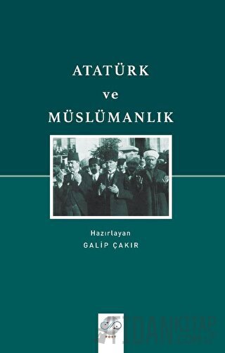 Atatürk ve Müslümanlık Kolektif