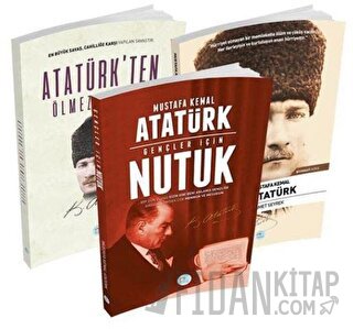 Atatürkten Ölmez Sözler, Gençler İçin Nutuk, Mustafa Kemal Atatürk Biy