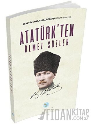 Atatürk'ten Ölmez Sözler Kolektif